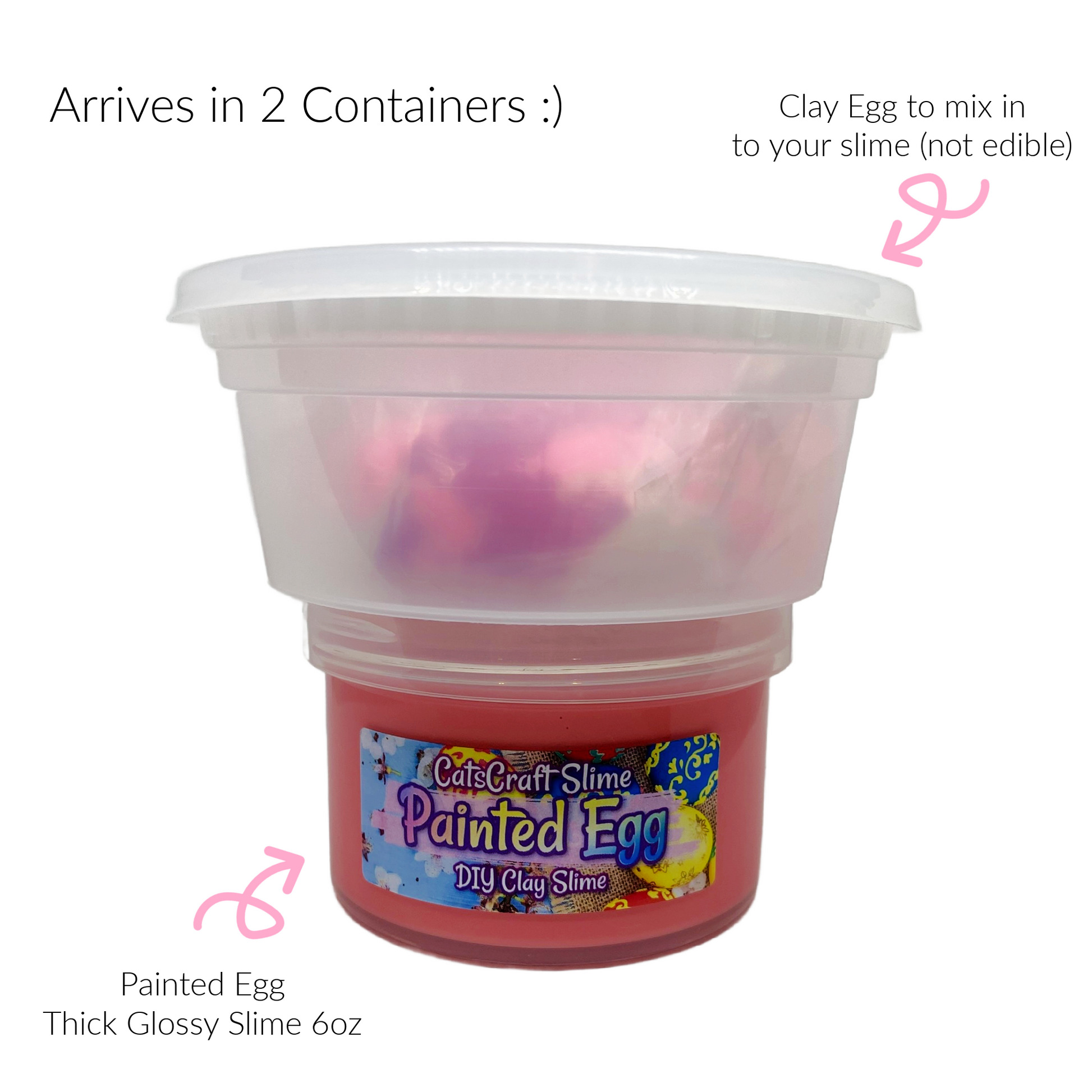 painted egg slime in 2 containers for the clay piece and thick glossy slime