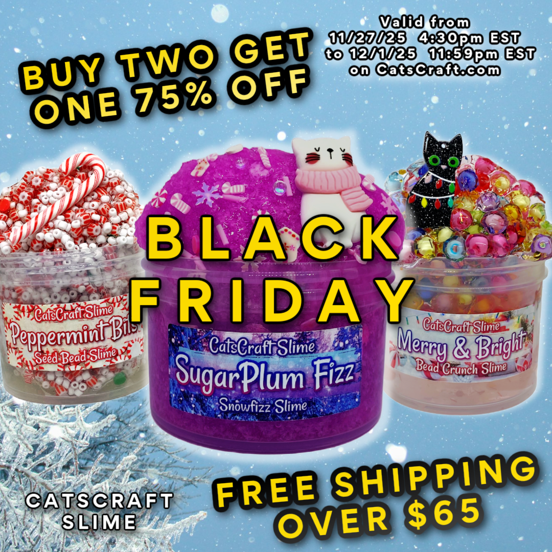 black friday slime sale buy two get one 75% off with free shipping over $65